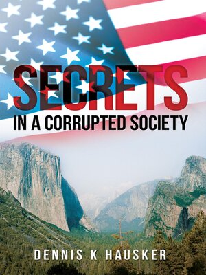 cover image of Secrets in a Corrupted Society